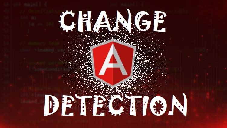 Angular Change Detection